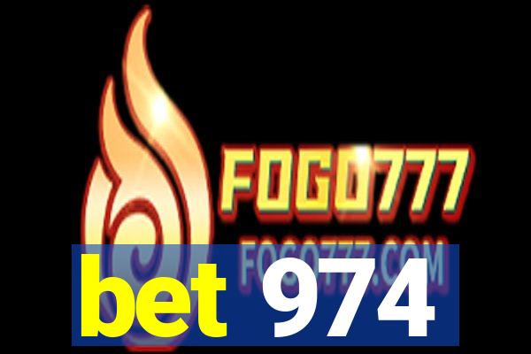 bet 974